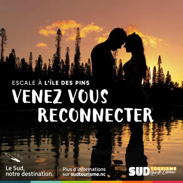 Campagne Ile des Pins - Janvier / Février - Visuel Venez vous reconnecter