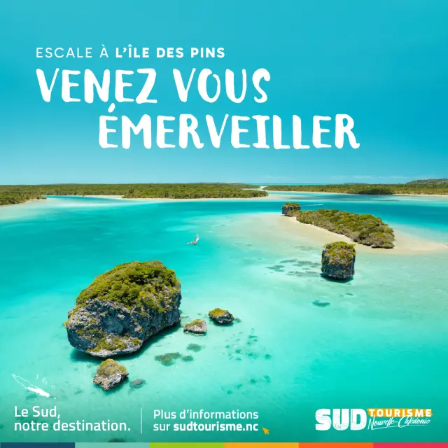 Campagne Ile des Pins - Janvier / Février - Visuel Venez vous émerveiller